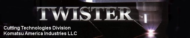 Komatsu Twister and Rasor Fine Plasma Cutting Machines
